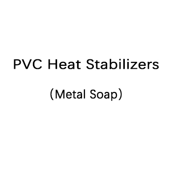 PVC Heat Stabilizers (Metal Soap)